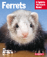 Ferrets the Complete Pet Owner's Manual - Click Image to Close